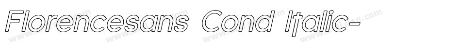 Florencesans Cond Italic字体转换